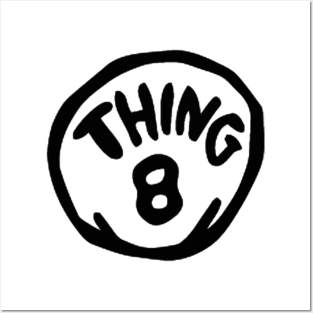 THING 8 Posters and Art